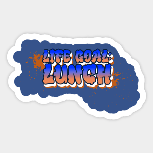 LIfe Goal: Lunch Design Sticker